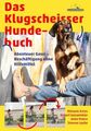 Das Klugscheisser-Hundebuch: Abenteuer Gassi ? Beschäftigung ohne Hilfsmittel Kn