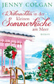 Weihnachten in der kleinen Sommerküche am Meer (Mängelexemplar)|Jenny Colgan