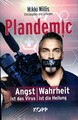 Enthüllungsbuch PLANDEMIC - Covid, Angst, Wahrheit, Heilung von Mikki Willi; OVP