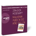 Joachim Meyerhoff - Man kann auch in die Höhe fallen - Hörbuch CD - *NEU*
