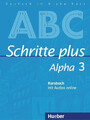 Schritte plus Alpha 3. Kursbuch mit Audios online | Anja Böttinger | Deutsch