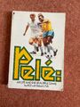 Pelé, Mein Leben und das schöne Spiel (Taschenbuch, 1978, 1. Auflage)