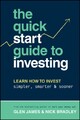 The Quick-Start Guide to Investing by Glen James (Paperback Book)