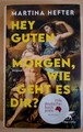 HEY GUTEN MORGEN, WIE GEHT ES DIR? Von Martina Hefter Deutscher Buchpreis 🐕‍🦺