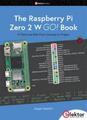 The Raspberry Pi Zero 2 W GO! Book, Dogan Ibrahim