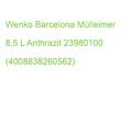 Wenko Barcelona Mülleimer 8,5 L Anthrazit 23980100 (4008838260562)