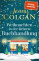 Weihnachten in der kleinen Buchhandlung | Jenny Colgan | deutsch