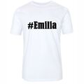 T-Shirt #Emilia Hashtag Raute für Damen Herren und Kinder