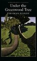 Under the Greenwood Tree (Wordsworth Classics) by Thomas Hardy 1853262277