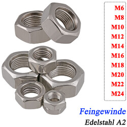 M6 M8 M10 M12 M14 M16 M20 M24 Feingewinde Sechskantmuttern DIN 934 Edelstahl A2