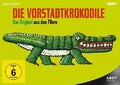 Die Vorstadtkrokodile - Das Original aus den 70ern (Neuauflage)