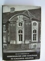 Herrenhäuser und Schlösser in Schleswig-Holstein , Peter Hirschfeld , Ausg.1963
