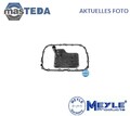 314 137 0005/S HYDRAULIKFILTER SATZ AUTOMATIK-GETRIEBE MEYLE FÜR BMW 3,X3,E90