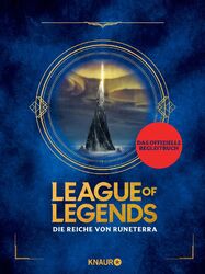 League of Legends. Die Reiche von Runeterra | Buch | Deutsch (2020) | 256 S.