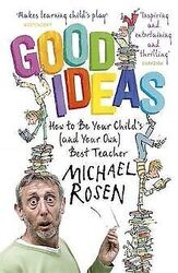 Good Ideas: How to Be Your Child's (and Your Own) B... | Buch | Zustand sehr gutGeld sparen & nachhaltig shoppen!