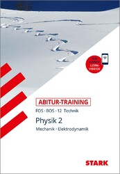 STARK Abitur-Training FOS/BOS - Physik 12. Klasse Daniel Commeßmann
