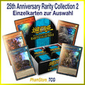 YuGiOh! 25th Anniversary Rarity Collection 2 - Einzelkarten zur Auswahl.