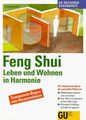 Feng Shui - Leben und Wohnen in Harmonie: Die chinesische Kunst des ges 483782-2