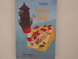 Fannys Spiel Kinderroman Sobo: