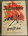 Generaloberst Erwin Rommel "Infanterie greift an"   FELDPOSTAUSGABE