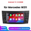 32G Carplay Für Benz CLS E-Class W211 W219 Autoradio GPS Nav WIFI Android14 