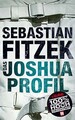 Das Joshua-Profil  von Sebastian Fitzek | Buch | Zustand sehr gut