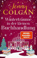 Winterträume in der kleinen Buchhandlung / Happy Ever After Bd.5|Jenny Colgan