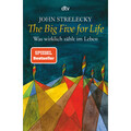 The Big Five for Life: Was wirklich zählt im Leben John Strelecky