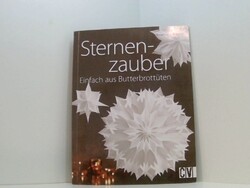Sternenzauber: Einfach aus Butterbrottüten einfach aus Butterbrottüten Mächel, R