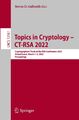 Topics in Cryptology ¿ CT-RSA 2022 Steven D. Galbraith Taschenbuch Paperback xi
