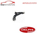 QUERLENKER LENKER RADAUFHÄNGUNG VORNE DELPHI TC1018 I NEU OE QUALITÄT