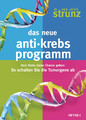 Das neue Anti-Krebs-Programm | Ulrich Strunz | Buch | 224 S. | Deutsch | 2012