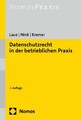 Philip Laue Datenschutzrecht in der betrieblichen Praxis