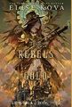 Die Rebellen aus Gold von Elise Kova - neue Kopie - 9781949694468