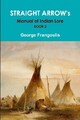 STRAIGHT ARROW'S MANUAL OF INDIAN LORE, By FRANGOULIS, GEORGE (Taschenbuch)