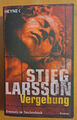 Vergebung von Stieg Larsson (2009, Taschenbuch) Zustand Top, minimale Spuren !!