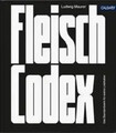 Fleisch-Codex Das Standardwerk für wahre Liebhaber Ludwig Maurer Buch 288 S.