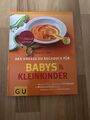 Babys und Kleinkinder, Das große GU Kochbuch für