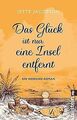 Das Glück ist nur eine Insel entfernt: Ein Nordsee-Roman... | Buch | Zustand gut