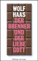 Der Brenner und der liebe Gott