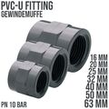 PVC-U PVC Klebe Fittings Gewindemuffe Muffe Innengewinde IG PN 10 Bar