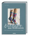 Pirjo Iivonen; Andrea Hauss-Honkanen / Kuschelsocken aus Wollresten