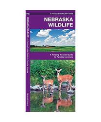 Nebraska Wildlife: A Folding Pocket Guide to Familiar Species, James Kavanagh, W