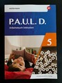 P.A.U.L. D. (Paul) 5. Arbeitsheft Inklusion. Differenzierende Ausgabe 2021