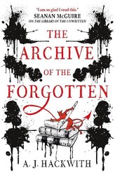 A. J. Hackwith The Archive of the Forgotten (Taschenbuch) (US IMPORT)