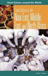 Esskultur im Nahen Osten, Nahen Osten und Nordafrika: Peter Heine von Pet