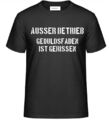T-Shirt, mit Aufdruck: AUSSER BETRIEB  GEDULDSFADEN IST GERISSEN