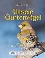 Das große kleine Buch: Unsere Gartenvögel Leander Khil