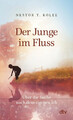 Der Junge im Fluss Nestor T. Kolee Taschenbuch 224 S. Deutsch 2022
