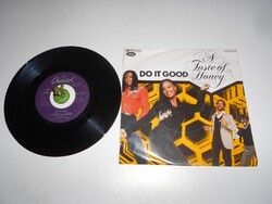 A Taste of Honey -Do it Good (1979) Vinyl 7` inch Single Vg +++
